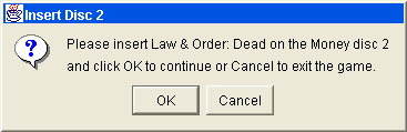 Law & Order: Dead On The Money -- Java Dialog